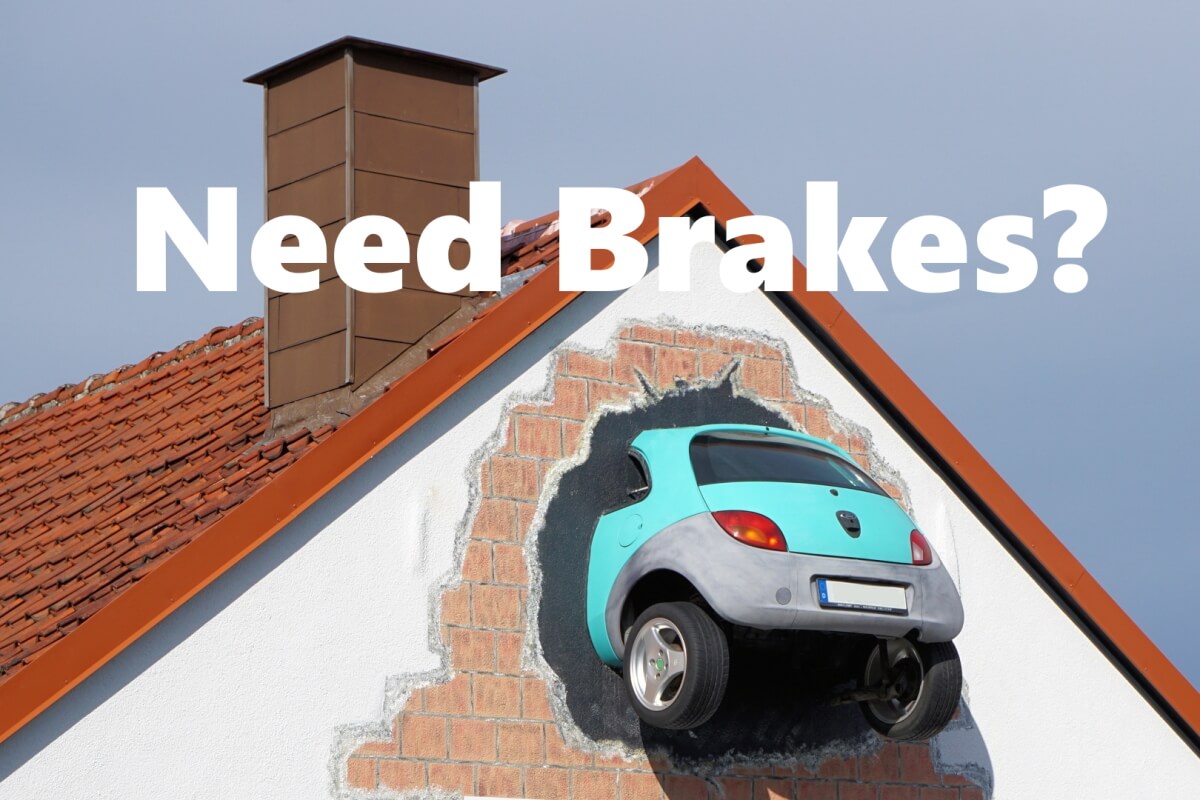How to know when you need brakes