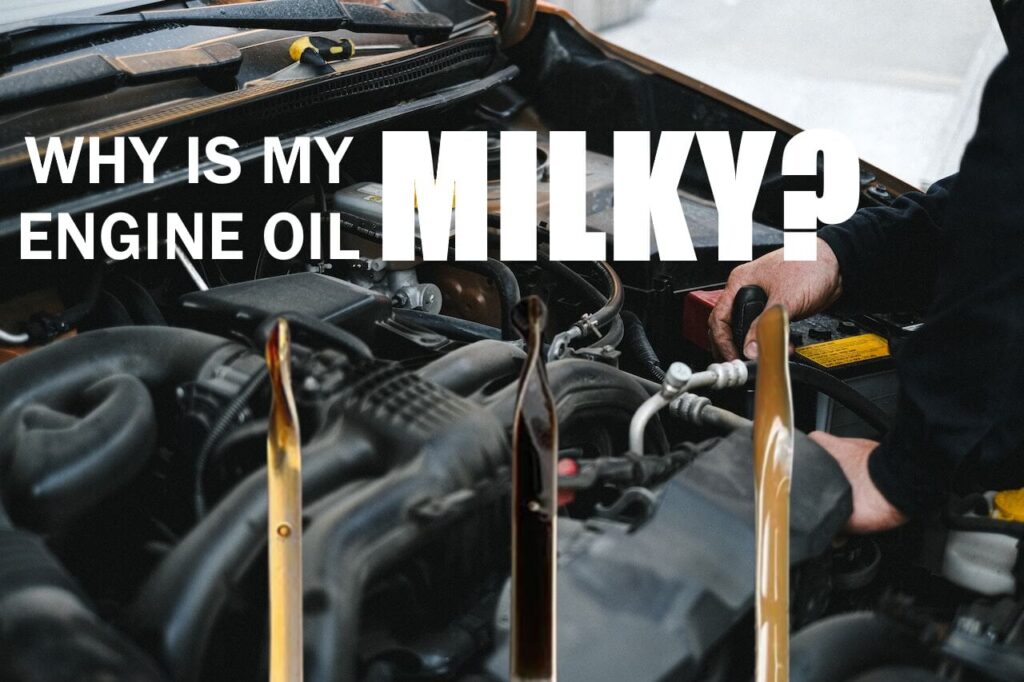 Why is my engine oil milky? Do I have a blown head gasket?