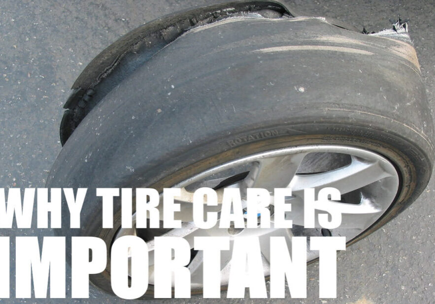Good tire care is important for driver safety