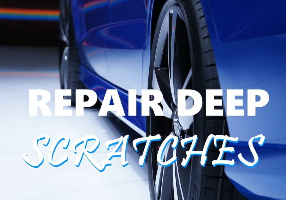 Repair deep scratches in paint repair
